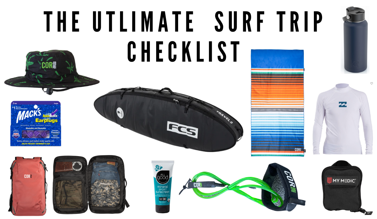 The Ultimate Surf Trip Packing Checklist